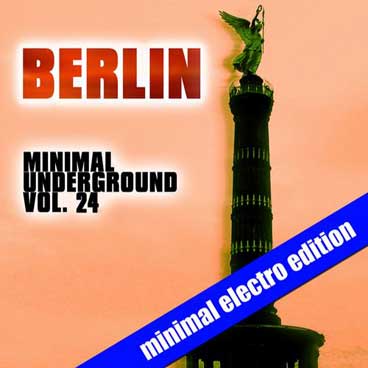 BERLIN MINIMAL UNDERGROUND, VOL. 24